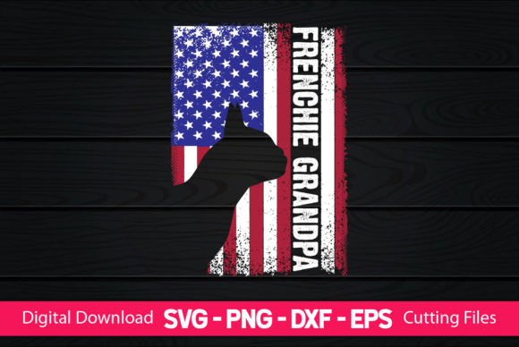 Frenchie Grandpa American Flag Graphics
